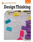 Design Thinking (21st Century Skills Innovation Library: Makers as Innovators) Cover Image