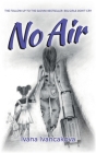 No Air By Ivana Ivancakova Cover Image