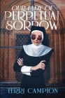 Our Lady of Perpetual Sorrow Cover Image