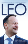 Leo: A Very Modern Taoiseach By Philip O'Ryan, Niall O'Connor Cover Image