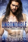 Unbondable: Book 1 of the Kindred Birthright Series Cover Image