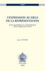 L'Expression Au-Dela de la Representation: Sur l'Aisthesis Et l'Esthetique Chez Merleau-Ponty (Accent #30) By J. Slatman Cover Image