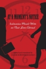 At a Moment's Notice: Indonesian Maids Write on Their Lives Abroad By Jafar Suryomenggolo (Editor), Jafar Suryomenggolo (Translator) Cover Image