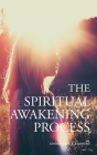 The Spiritual Awakening Process By Aletheia Luna, Mateo Sol Cover Image