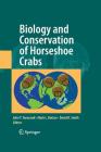 Biology and Conservation of Horseshoe Crabs Cover Image