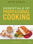 Essentials of Professional Cooking By Wayne Gisslen Cover Image