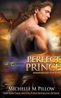Perfect Prince: A Qurilixen World Novel (Anniversary Edition) (Dragon Lords #2) By Michelle M. M. Pillow Cover Image