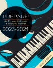 Prepare! 2023-2024 Nrsvue Edition: An Ecumenical Music & Worship Planner By David L. Bone, Mary Scifres Cover Image