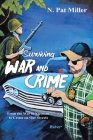 Surviving War and Crime: From the War in Vietnam to Crime on Our Streets Cover Image