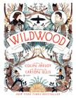 Wildwood (Wildwood Chronicles #1) By Colin Meloy, Carson Ellis (Illustrator) Cover Image