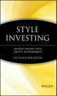 Style Investing: Unique Insight Into Equity Management (Frontiers in Finance #31) By Richard Bernstein Cover Image