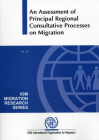 An Assessment of Principal Consultative Processes on Migration (Iom Migration Research) By United Nations (Other) Cover Image