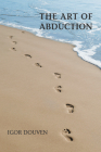 The Art of Abduction By Igor Douven Cover Image