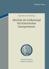 Alterität als Leitkonzept für historisches Interpretieren (Deutsche Literatur. Studien Und Quellen #8) Cover Image