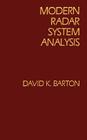 Modern Radar System Analysis (Radar Library) By David K. Barton Cover Image