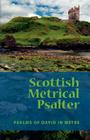 Scottish Metrical Psalter By Eremitical Press (Editor) Cover Image