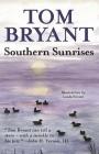 Southern Sunrises By Tom Bryant Cover Image