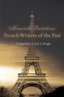 French Writers of the Past (Memorable Quotations) By Carol A. Dingle (Compiled by) Cover Image