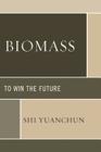 Biomass: To Win the Future Cover Image