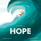 Mi nombre es Hope: Una historia sobre el amor, la valentía y la esperanza By Chuwy (Illustrator), Gilberto Mariscal Cover Image