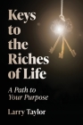 Keys to the Riches of Life Cover Image