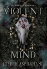 Violent Mind By Joseph Asphahani Cover Image