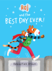 Raj and the Best Day Ever Cover Image