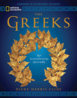 National Geographic The Greeks: An Illustrated History By Diane Harris Cline Cover Image