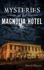 Mysteries of the Magnolia Hotel Cover Image