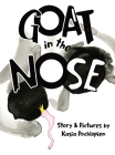 Goat In The Nose By Kasia Pochlopien Cover Image