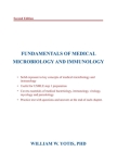 Fundamentals of Medical Microbiology and Immunology: Second Edition By William W. Yotis Cover Image
