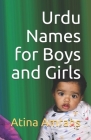Urdu Names for Boys and Girls By Atina Amrahs Cover Image