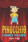Pinocchio Comes To Life: Children Bedtime Bonding With Classic Stories 3-5 Heartwarming bedtime Parent-child stories 5,6,7 Cover Image