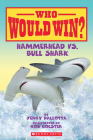 Hammerhead vs. Bull Shark (Who Would Win?) By Jerry Pallotta, Rob Bolster (Illustrator) Cover Image