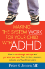Making the System Work for Your Child with ADHD Cover Image