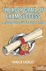 The Holy Grail of Exam Success: A Modern Strategy for Body & Brain Cover Image