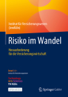 Risiko Im Wandel: Herausforderung Für Die Versicherungswirtschaft By Rolf Arnold (Editor), Marcel Berg (Editor), Oskar Goecke (Editor) Cover Image