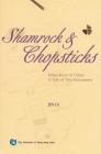 Shamrock and Chopsticks: James Joyce in China: A Tale of Two Encounters By Di Jin Cover Image