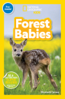 National Geographic Readers: Forest Babies (Pre-Reader) By Elizabeth Carney Cover Image