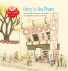 Going to the Movies (Want to Know) By Florence Ducatteau, Chantal Peten (Illustrator) Cover Image