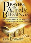 Prayers That Activate Blessings: Experience the Protection, Power & Favor of God for You & Your Loved Ones Cover Image