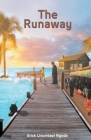 The Runaway By Erick Livumbazi Ngoda Cover Image