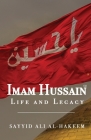 Imam Hussain: Life and Legacy Cover Image