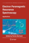 Electron Paramagnetic Resonance Spectroscopy: Applications By Patrick Bertrand Cover Image