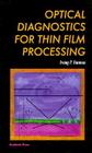 Optical Diagnostics for Thin Film Processing By Irving P. Herman Cover Image