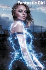 Fantastic Girl: De Geboorte van een Superheldin By Erika Sanders Cover Image
