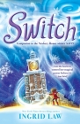 Switch By Ingrid Law Cover Image