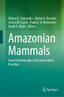 Amazonian Mammals: Current Knowledge and Conservation Priorities Cover Image