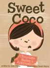 Sweet Coco: Chocolate Maker's Apprentice By Jake Perez, Sarah Watson (Illustrator) Cover Image