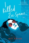 I Killed Zoe Spanos Cover Image
